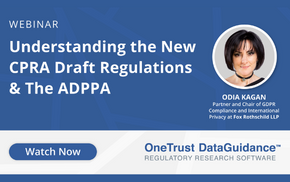 Understanding the New CPRA Draft Regulations & the ADPPA